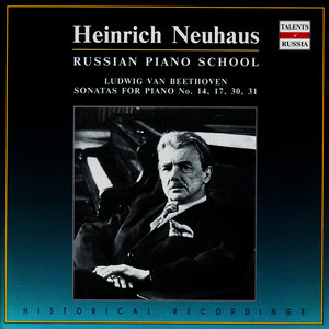 Russian Piano School: Heinrich Neuhaus, Vol. 2