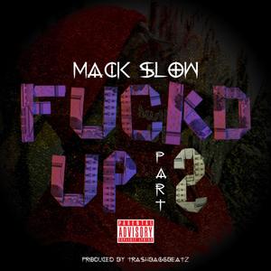 ****d Up, Pt. 2(feat. Trigg Bambino, King $pree & Yg DMack) (Explicit)