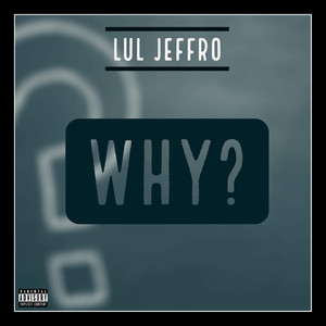 WHY (Explicit)