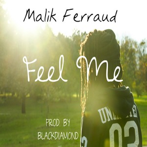 Feel Me (Explicit)