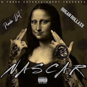 Nascar (feat. Rugah Rollaxk) (Explicit)