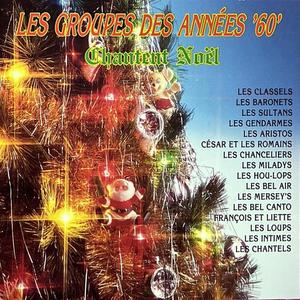 Les groupes des années 60 chantent Noël