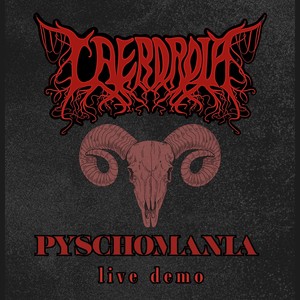 Pyschomania (Live Demo) [Explicit]