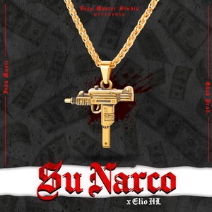 Su Narco (Explicit)