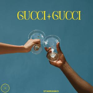 Gucci Gucci (Explicit)