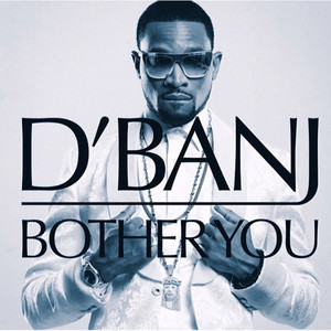 Bother You (Explicit)