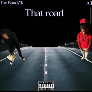 That road (feat. A3) [Explicit]
