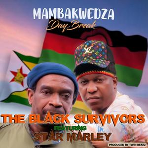 Mambakwedza/Daybreak