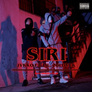 SIRI (feat. LIL ZOLDYCK, Ranger & 176.mp) [Explicit]