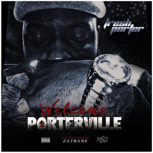 Welcome 2 Porterville (Explicit)