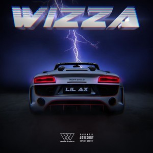 Wizza (Explicit)