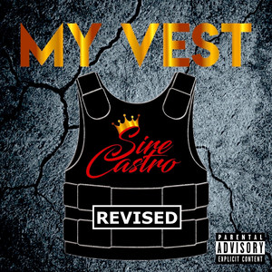 My Vest Revised (Explicit)