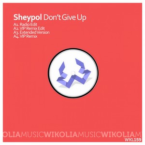 Don't Give Up (VIP Remix)
