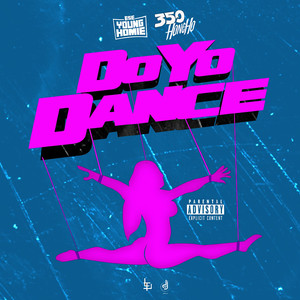 Do Yo Dance (Explicit)