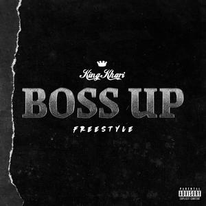 Boss Up Freestyle (Explicit)