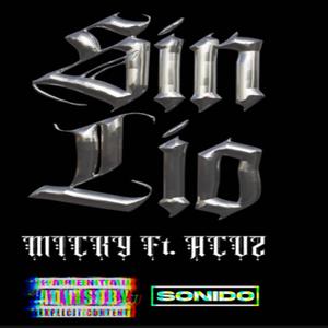 Sin lío (feat. Acvs) (Explicit)
