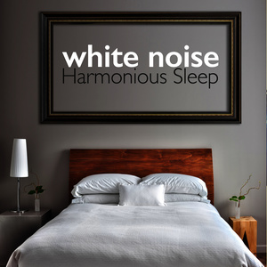 White Noise: Harmonious Sleep