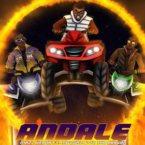 Andale (feat. Mo'Gunz & Jz Tha Dragon)