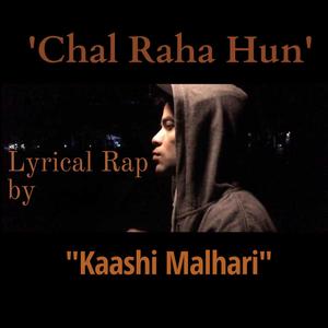 Chal Raha Hun (Explicit)