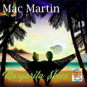 Margarita Skies (Explicit)