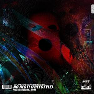 NO REST! (Freestyle) [Explicit]