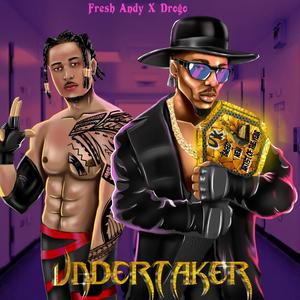 Undertaker (feat. Drogo) [Explicit]