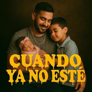 Cuando Ya No Esté