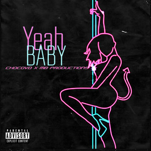 Yeah Baby (Explicit)