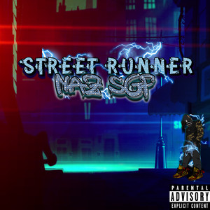 Street Runner (Explicit)