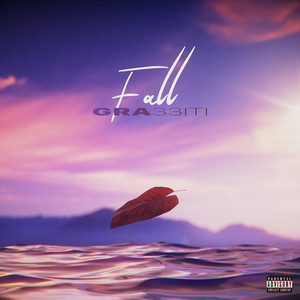 Fall (Explicit)