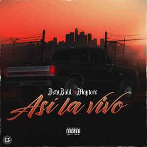 Asi la vivo (feat. Maytore) (Explicit)