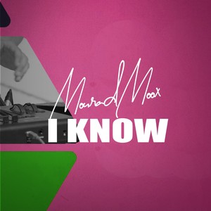 I Know (Producer Mood #34)