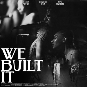 We Built It