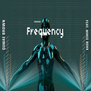 Frequency(feat. Mikee Roxx) (Explicit)