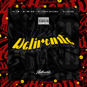 Delirante (Explicit)