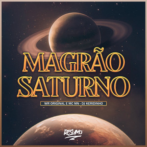 Magrão Saturno (Explicit)