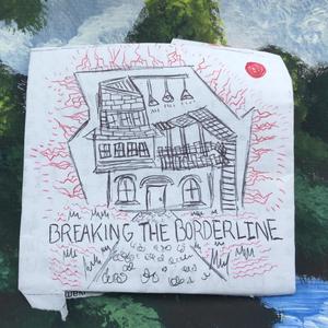 Breaking The Borderline
