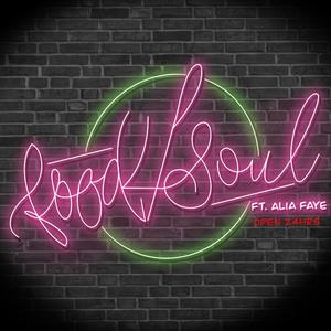 Food4Soul(feat. Alia Faye)