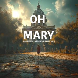 OH MARY