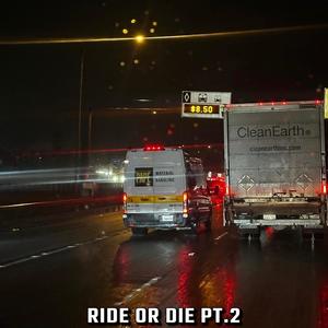 Ride or Die 2 (feat. godbytomorrow) (Explicit)