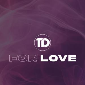 Tom Damage - For Love