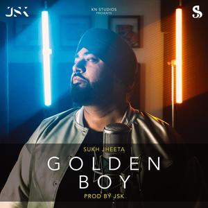 Golden Boy (feat. JSK)