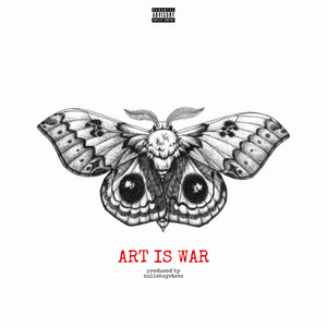 ART IS WAR (Explicit)