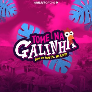 Tome na Galinha (Explicit)