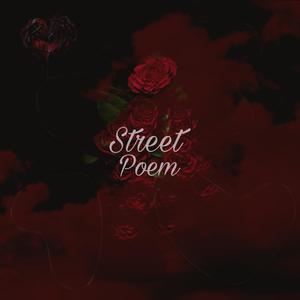 Street Poem (feat. DripLean)