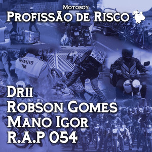 Profissão de Risco (Motoboy) (Explicit)