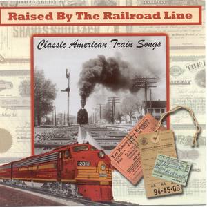 Raised By The Railroad Line