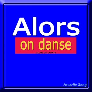 Alors on danse