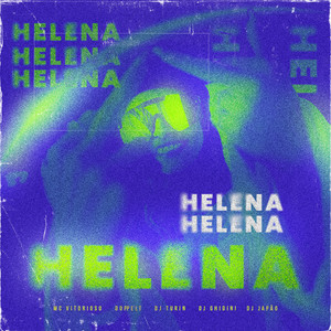 HELENA (feat. Doppelt & DJ Japão) (Explicit)