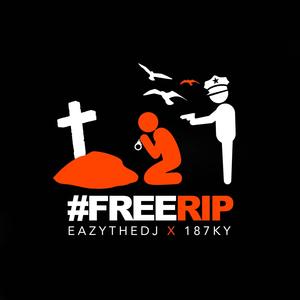 FREE RIP (feat. 187KY) (Explicit)